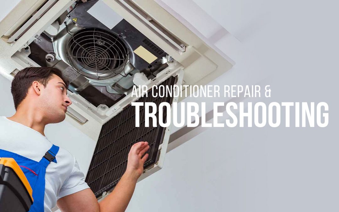 Air Conditioner Repair And Troubleshooting